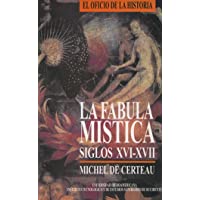 La fábula mística. Siglos XVI- XVII